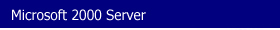 Microsoft 2000 Server