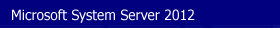 Microsoft System Server 2012
